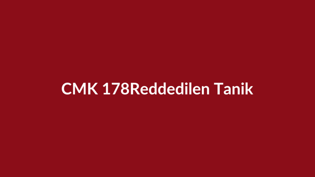 CMK 178 reddedilen tanığın mahkemeye getirilmesi başlıklı bordo kurumsal görsel