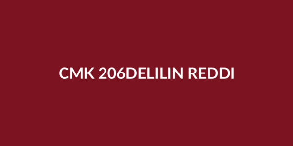 CMK 206 delillerin ortaya konulması, hukuka aykırı delil ve delil reddi